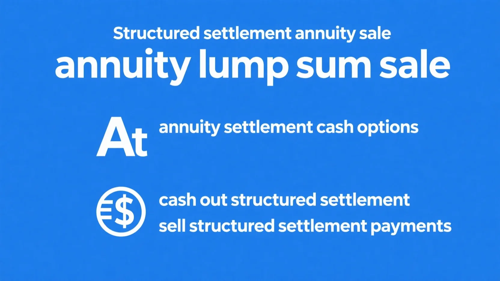 Comprehensive Guide to Selling Structured Settlement Annuities: Discount Rates, Eligibility, Legal Reasons & Requirements